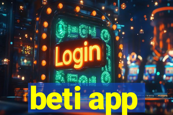 beti app